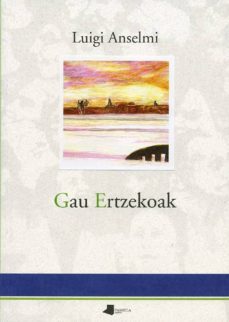 gau ertzekoak-luigi anselmi-9788476814123