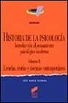 historia de la psicologia: introduccion al pensamiento psicologic o moderno (vol. ii): escuelas, teorias y sistemas contemporaneos-jose maria gondra-9788477384823