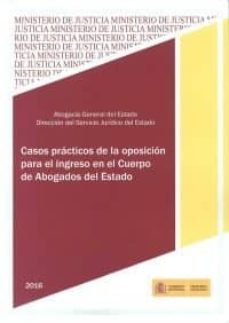 casos prácticos de la oposicion para el ingreso en el cuerpo de abogados del estado-9788477874423