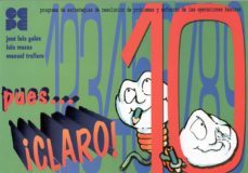 ¡pues claro! 10. programa de estrategias de resolucion de problem as y refuerzo de las operaciones basicas-9788478696123