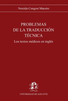 problemas de la traduccion tecnica los textos medicos en ingles-nereida congost maestre-9788479081423