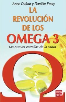la revolucion de los omega 3-anne dufour-daniele festy-9788479278823