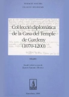 col·leccio diplomatica de la casa del temple de gardeny (1070-120 0)-9788479355623