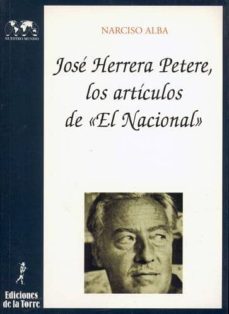 jose herrera petere, los articulos de el nacional-narciso alba-9788479601423