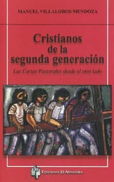 cristianos de la segunda generacion-manuel villalobos mendoza-9788480052023