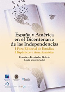 españa y america en el bicentenario de las independencias-francisco fernandez beltran-lucia casajus-9788480218023