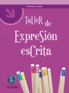 taller de expresion escrita-pedro jimeno capilla-9788480637923