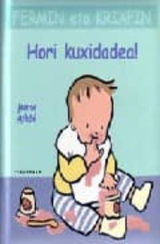 fermin eta krixpin: hori kuxidadea!-9788480919623