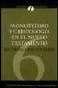 monoteismo y cristologia en el nuevo testamento-9788482673523