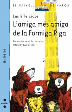 l amiga mes amiga de la formiga piga-emili teixidor-9788482861623