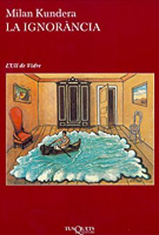 ignorancia (ed. catala)-milan kundera-9788483108123