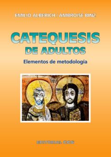 catequesis de adultos: elementos de metodologia-emilio alberich-9788483169223