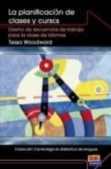 planificacion de clases y cursos-tessa woodward-9788483233023