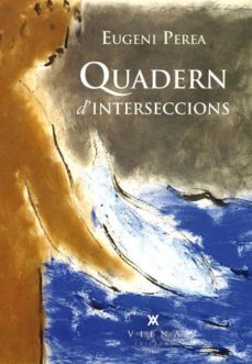quadern d interseccions-eugeni perea simon-9788483307823