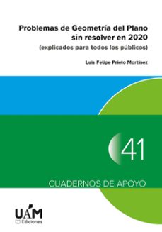 problemas de geometria del plano sin resolver en 2020-luis felipe prieto martinez-9788483448823