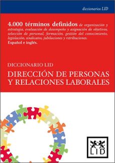 diccionario lid direccion de personas y relaciones laborales-jose m. casado-9788483560723