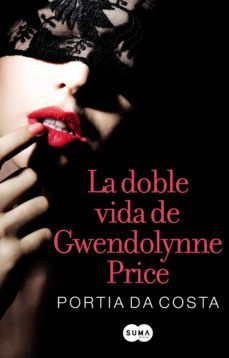 la doble vida de gwendolynne price (ebook)-portia da costa-9788483655023
