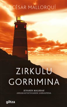 zirkulu gorrimina (titulo en cast. el circulo escarlata)-cesar mallorqui-9788483785423