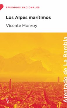 los alpes maritimos (serie epidodios nacionales)-vicente monroy-9788483812723