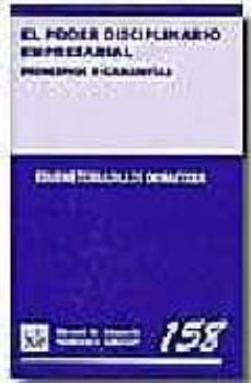 el poder disciplinario empresarial; principios y garantias-edurne terradillos ormaetxea-9788484560623