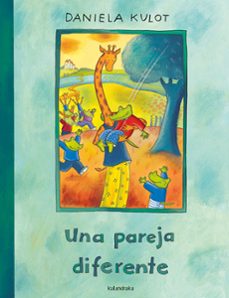una pareja diferente-daniela kulot-9788484642923