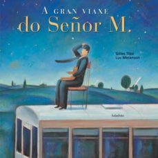 o gran viaxe do señor m.-9788484646723