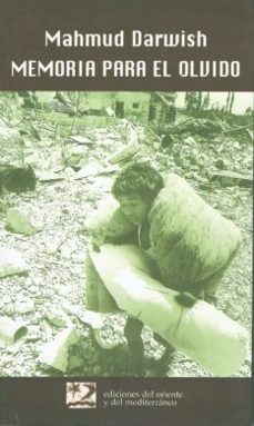 memoria para el olvido-mahmud darwish-9788487198823