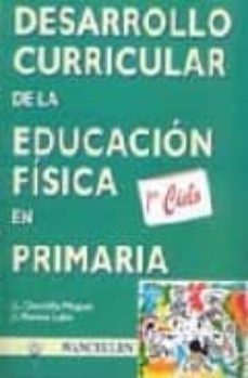 educacion fisica, educacion primaria, 1er ciclo, 6-8 años. desarr ollo curricular-9788487520723