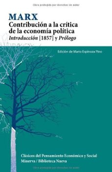marx: contribucion a la critica de la economia-mario espinoza pino-9788488123923