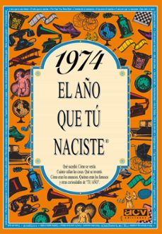 1974 el año que tu naciste-9788489589223