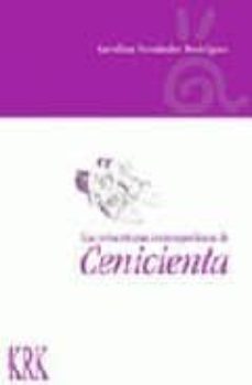 las reescrituras contemporaneas de cenicienta-9788489613423