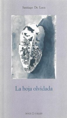 la hoja olvidada-santiago de luca-9788489796423