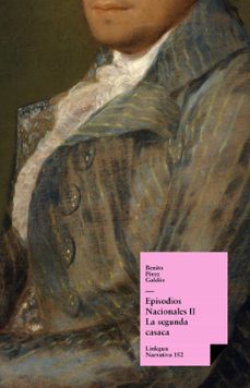 episodios nacionales ii. la segunda casaca (ebook)-benito perez galdos-9788490072523