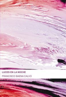 luces en la noche (ebook)-francisco baena calvo-9788490095423