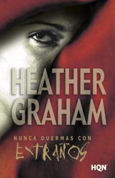 nunca duermas con extraños-heather graham-9788490103623