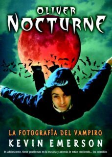 oliver nocturne:  la fotografia del vampiro (ebook)-9788490184523