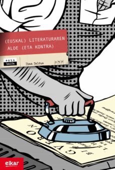 (euskal) literaturaren alde (eta kontra)-iban zaldua-9788490276723
