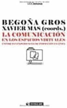 la comunicacion en los espacios virtuales-cristobal suarez guerrero-9788490297223