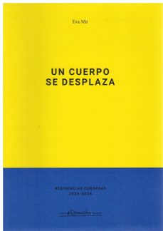 un cuerpo se desplaza-eva mir-9788490415023