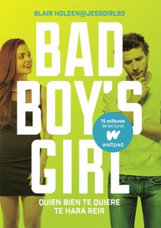 quien bien te quiere te hara reir (bad boy s girl 4)-blair holden-9788490437223