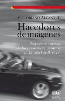 hacedores de imagenes-victoriano alcantud-9788490451823