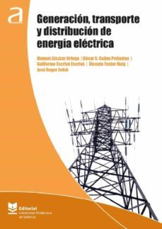 generacion, transporte y distribucion de energia electrica (ebook)-9788490487723