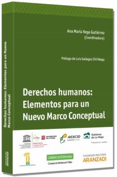 derechos humanos: elementos para un nuevo marco conceptual-9788490590423