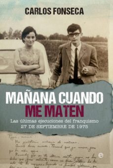 mañana cuando me maten (ebook)-carlos fonseca-9788490604823