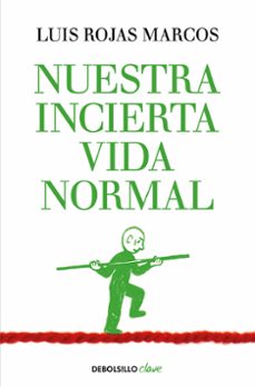 nuestra incierta vida normal-9788490626023