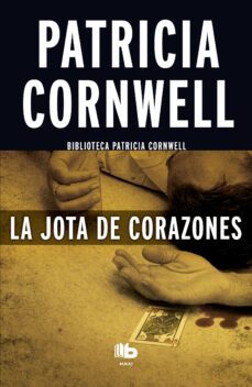 la jota de corazones (doctora kay scarpetta 3) (ebook)-patricia cornwell-9788490693223