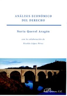analisis economico del derecho-nuria querol aragon-9788490850923