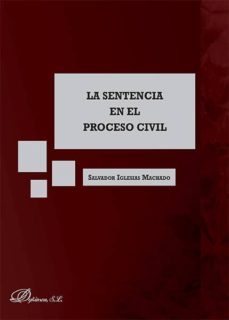 la sentencia en el proceso civil (ebook)-salvador iglesias machado-9788490856123