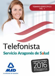 telefonistas del servicio aragonés de salud. temario especifico volumen 1-9788490937723