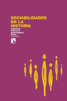 sociabilidades en la historia-montserrat duch-santiago castillo-9788490970423
